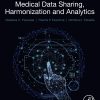 Medical Data Sharing, Harmonization and Analytics (EPUB)