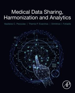 Medical Data Sharing, Harmonization and Analytics (EPUB)