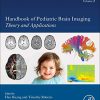 Handbook of Pediatric Brain Imaging: Methods and Applications (Original PDF from Publisher)