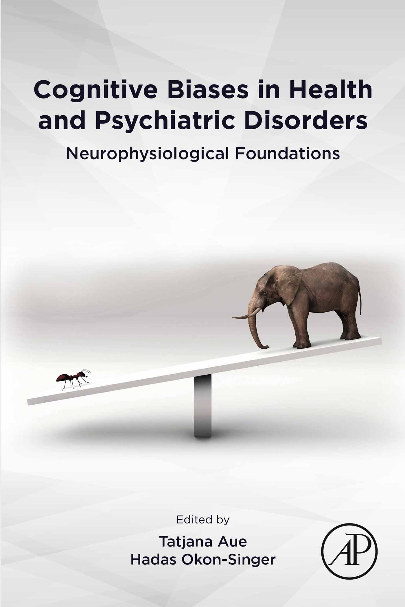 Cognitive Biases in Health and Psychiatric Disorders: Neurophysiological Foundations (EPUB)