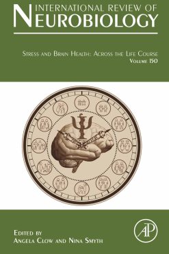 Stress and Brain Health: Across the Life Course, Volume 150 (EPUB)