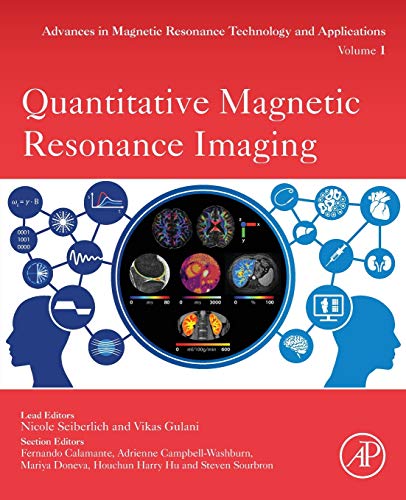 Quantitative Magnetic Resonance Imaging (Volume 1) (Advances in Magnetic Resonance Technology and Applications, Volume 1) (Original PDF from Publisher)