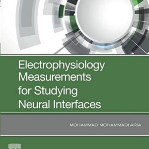 Electrophysiology Measurements for Studying Neural Interfaces (Original PDF from Publisher)