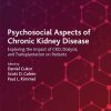 Psychosocial Aspects of Chronic Kidney Disease: Exploring the Impact of CKD, Dialysis, and Transplantation on Patients (EPUB)