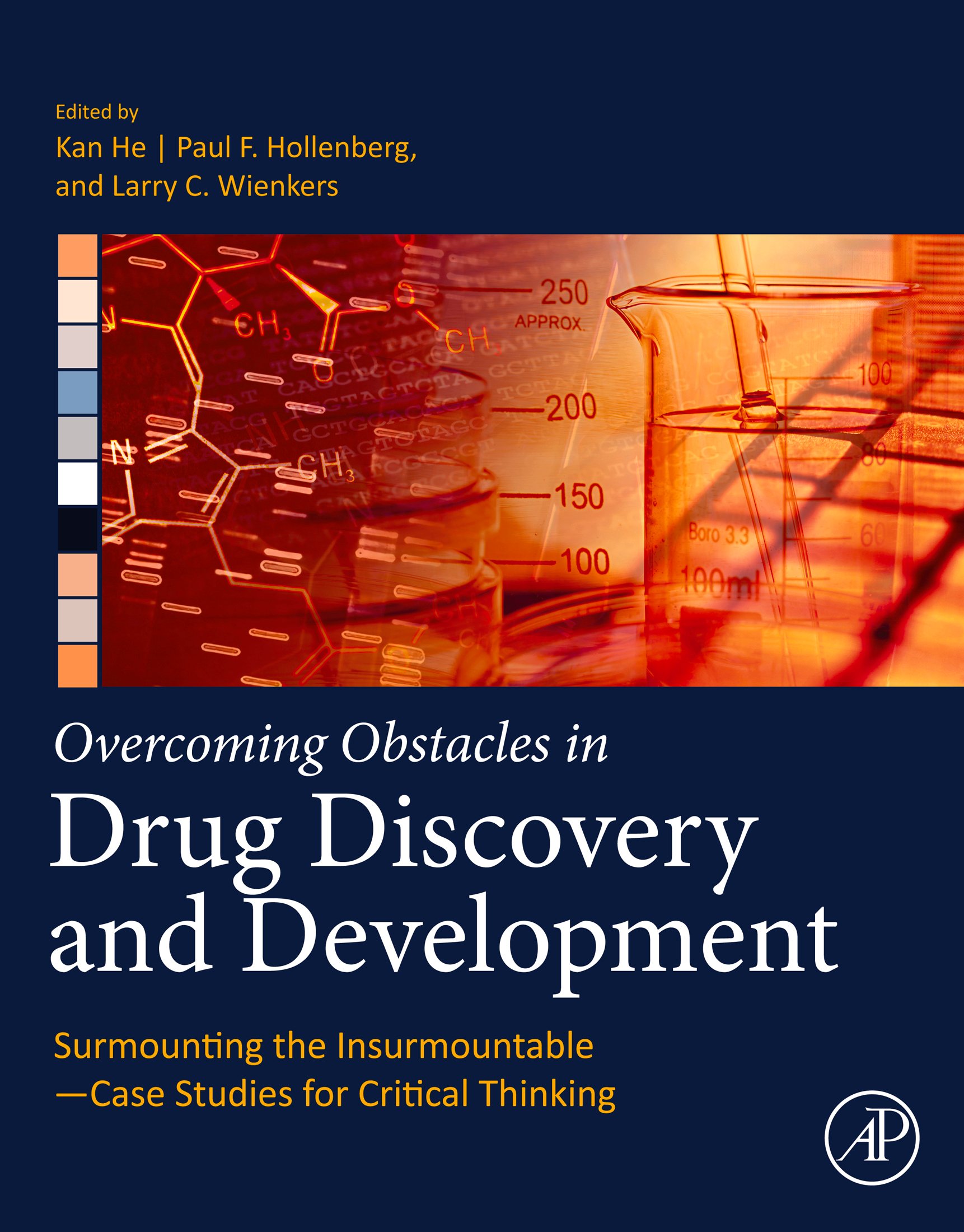 Overcoming Obstacles in Drug Discovery and Development: Surmounting the Insurmountable—Case Studies for Critical Thinking (Original PDF from Publisher)