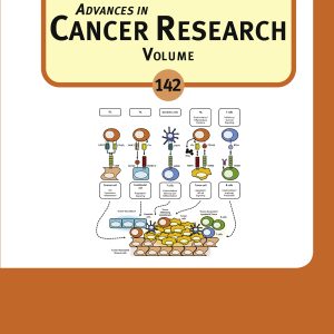 Advances in Cancer Research, Volume 142 (Original PDF from Publisher)