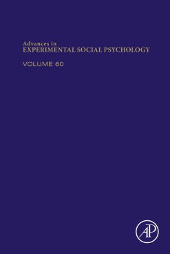 Advances in Experimental Social Psychology, Volume 60 (EPUB)