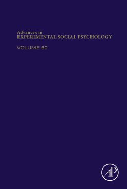 Advances in Experimental Social Psychology, Volume 60 (Original PDF from Publisher)