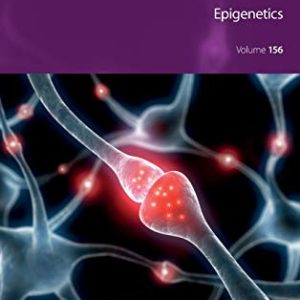 Epigenetics (Volume 156) (International Review of Neurobiology, Volume 156) (Original PDF from Publisher)