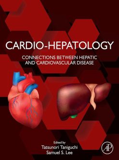Cardio-Hepatology: Connections Between Hepatic and Cardiovascular Disease (Original PDF from Publisher)