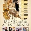 Music and the Aging Brain (Original PDF from Publisher)