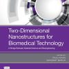 Two-Dimensional Nanostructures for Biomedical Technology: A Bridge between Material Science and Bioengineering (EPUB)
