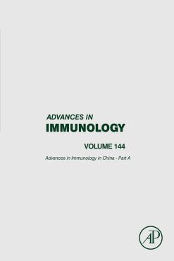 Advances in Immunology in China – Part A, Volume 144 (Original PDF from Publisher)