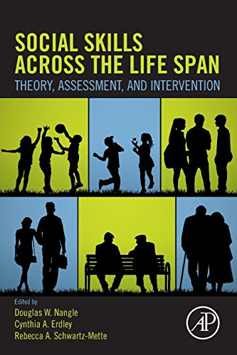 Social Skills Across the Life Span: Theory, Assessment, and Intervention (Original PDF from Publisher)