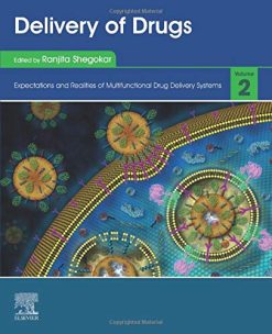 Delivery of Drugs: Volume 2: Expectations and Realities of Multifunctional Drug Delivery Systems (Original PDF from Publisher)