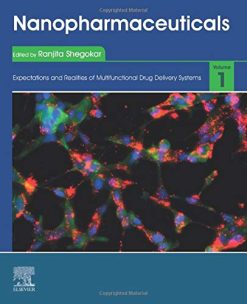 Nanopharmaceuticals: Volume 1: Expectations and Realities of Multifunctional Drug Delivery Systems  (Original PDF from Publisher)