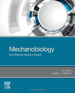 Mechanobiology: From Molecular Sensing to Disease (Original PDF from Publisher)
