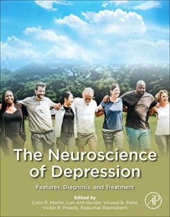 The Neuroscience of Depression: Features, Diagnosis, and Treatment (Original PDF from Publisher)
