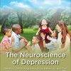The Neuroscience of Depression: Genetics, Cell Biology, Neurology, Behavior, and Diet (Original PDF from Publisher)