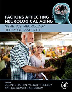 Factors Affecting Neurological Aging: Genetics, Neurology, Behavior, and Diet (Original PDF from Publisher)