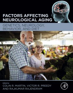 Factors Affecting Neurological Aging: Genetics, Neurology, Behavior, and Diet (EPUB)