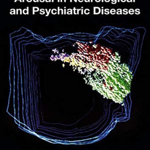 Arousal in Neurological and Psychiatric Diseases (Original PDF from Publisher)