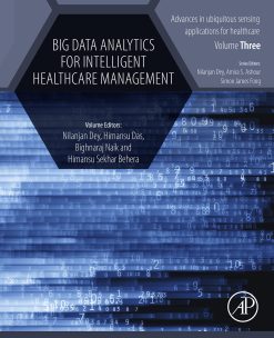 Big Data Analytics for Intelligent Healthcare Management (Original PDF from Publisher)