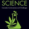 Weed Science: Cannabis Controversies and Challenges (Original PDF from Publisher)