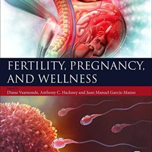 Fertility, Pregnancy, and Wellness (Original PDF from Publisher)