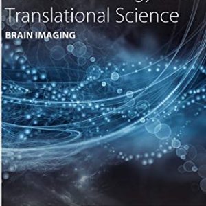 Brain Imaging (Volume 165) (Progress in Molecular Biology and Translational Science, Volume 165) (Original PDF from Publisher)