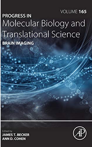Brain Imaging (Volume 165) (Progress in Molecular Biology and Translational Science, Volume 165) (Original PDF from Publisher)