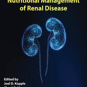 Nutritional Management of Renal Disease, 4th Edition (EPUB)