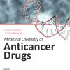 Medicinal Chemistry of Anticancer Drugs, 3rd Edition (EPUB)
