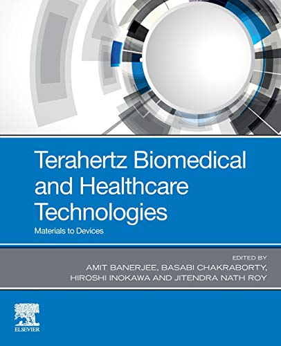 Terahertz Biomedical and Healthcare Technologies: Materials to Devices (Original PDF from Publisher)