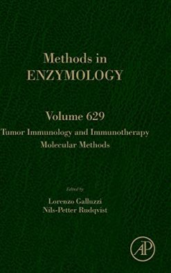 Tumor Immunology and Immunotherapy – Molecular Methods (Volume 629) (Methods in Enzymology, Volume 629) (Original PDF from Publisher)