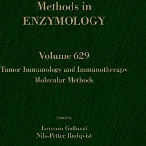 Tumor Immunology and Immunotherapy – Molecular Methods (Volume 629) (Methods in Enzymology, Volume 629) (Original PDF from Publisher)