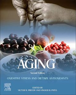 Aging: Oxidative Stress and Dietary Antioxidants, 2nd Edition (Original PDF from Publisher)