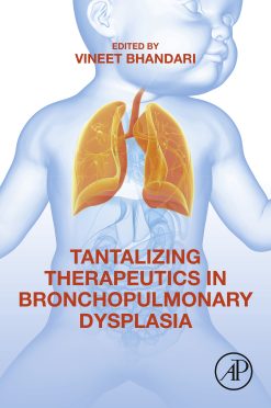 Tantalizing Therapeutics in Bronchopulmonary Dysplasia (Original PDF from Publisher)