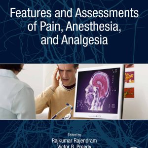 Features and Assessments of Pain, Anesthesia, and Analgesia (EPUB)
