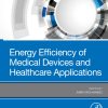 Energy Efficiency of Medical Devices and Healthcare Applications (Original PDF from Publisher)