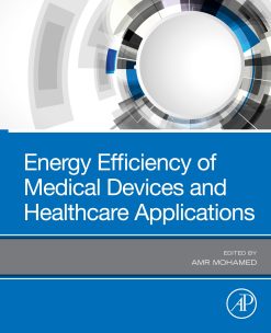 Energy Efficiency of Medical Devices and Healthcare Applications (Original PDF from Publisher)