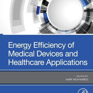 Energy Efficiency of Medical Devices and Healthcare Applications (EPUB)