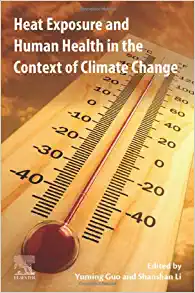 Heat Exposure and Human Health in the Context of Climate Change, 1st edition (Original PDF from Publisher)