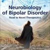 Neurobiology of Bipolar Disorder: Road to Novel Therapeutics (Original PDF from Publisher)