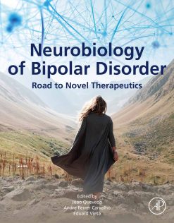 Neurobiology of Bipolar Disorder: Road to Novel Therapeutics (EPUB)