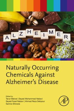 Naturally Occurring Chemicals against Alzheimer’s Disease (Original PDF from Publisher)