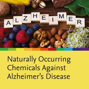 Naturally Occurring Chemicals against Alzheimer’s Disease (Original PDF from Publisher)