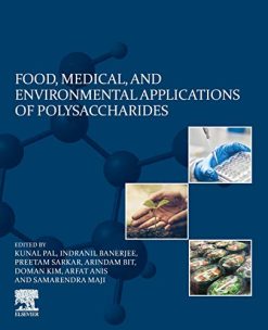 Food, Medical, and Environmental Applications of Polysaccharides (Original PDF from Publisher)