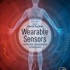 Wearable Sensors: Fundamentals, Implementation and Applications, 2nd Edition (Original PDF from Publisher)