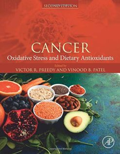 Cancer: Oxidative Stress and Dietary Antioxidants, 2nd Edition (Original PDF from Publisher)